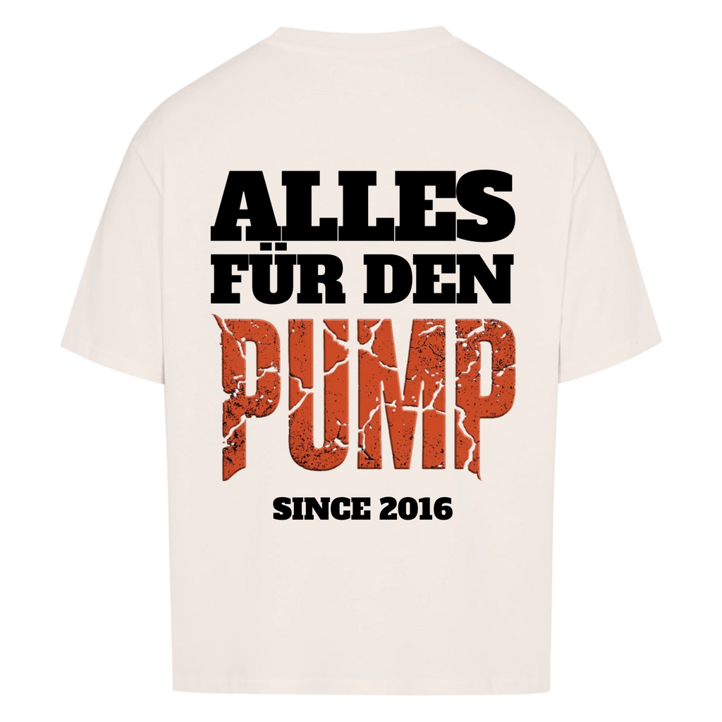 Oversized Gym Shirt - Alles für den Pump personalisiert white